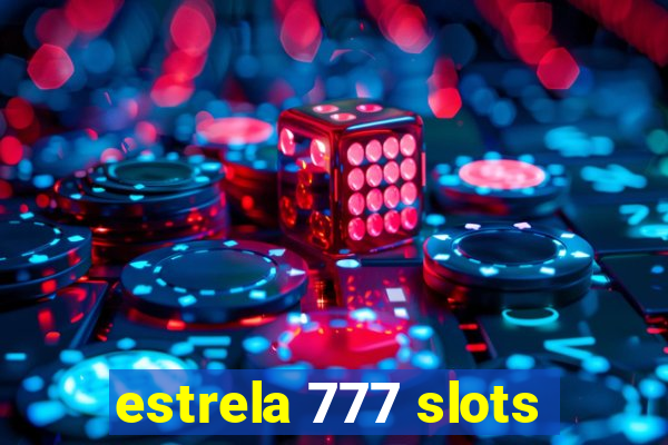 estrela 777 slots